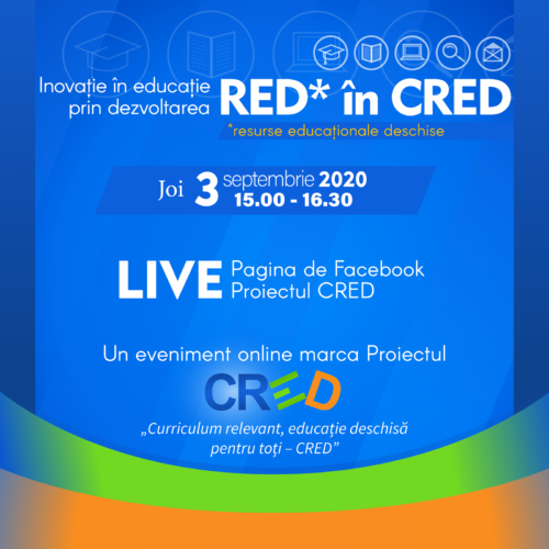 Webinar „Inovație în educație prin dezvoltarea RED în CRED”, un eveniment dedicat Resurselor Educaționale Deschise