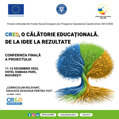 „CRED, o călătorie educațională. De la idee la rezultate” – Conferința finală a proiectului „Curriculum Relevant, Educație Deschisă pentru toți”
